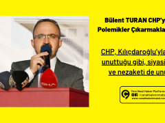Bülent TURAN CHP’yi Ucuz Polemikler Çıkarmakla Suçladı